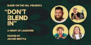 Don't Blend In - Comedy Night