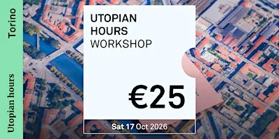 Workshop with URB.ABLE | Utopian Hours 2026