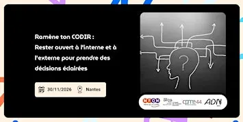 Ramène ton CODIR : Rester ouvert pour prendre des décisions éclairées