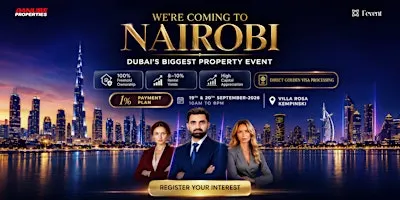 Dubai Property Expo in Nairobi | 19th - 20th Sept,  2026 | Danube