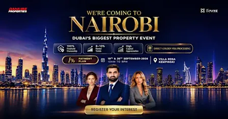 Dubai Property Expo in Nairobi | 19th - 20th Sept,  2026 | Danube