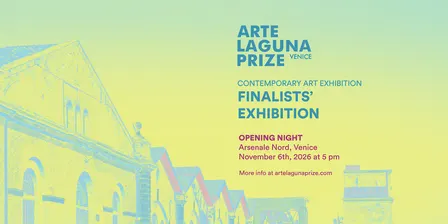 Arte Laguna Prize Exhibition - Opening Night