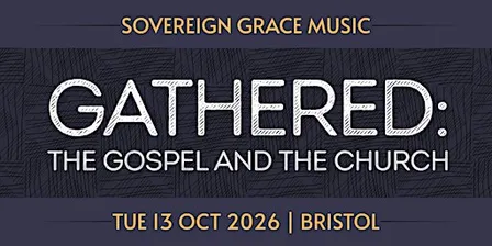Gathered: The Gospel and the Church