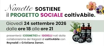Nanette sostiene il progetto sociale coltivAbile.
