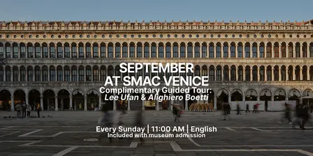 September at SMAC Venice | Complimentary Exhibition Tours (EN)
