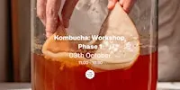 Kombucha Workshop: Phase 1