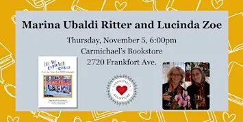 Marina Ubaldi Ritter and Lucinda Zoe: Life, Art, Community, and Cookery