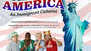 Coming to America: An Immigrant Cabaret