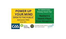 Power Up Your Mind (OPEN TO PUBLIC) Charleville GAA & Camogie Healthy Clubs