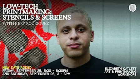 LOW-TECH PRINTMAKING: STENCILS & SCREENS w/ KERY RODRIGUEZ