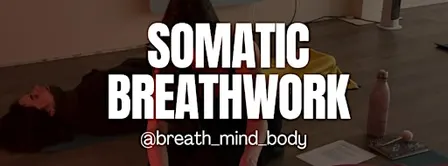 Somatic Breathwork - Soma Movement Studio