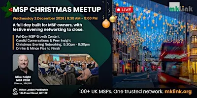 MSP Christmas MeetUp: London - Growth, Connections & Christmas Drinks