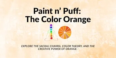 Paint n' Puff: The Color Orange