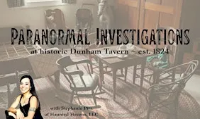 Paranormal Investigations at Dunham Tavern