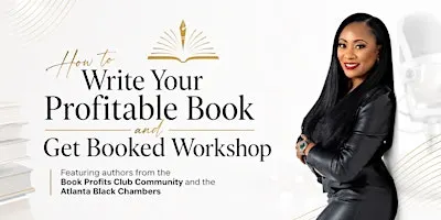 How to Write your Profitable Book and Get Booked Workshop (w/ Free Gift)