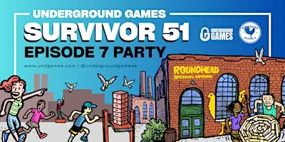 Underground Games Survivor 51 Episode Several (7): Roundhead Brewing