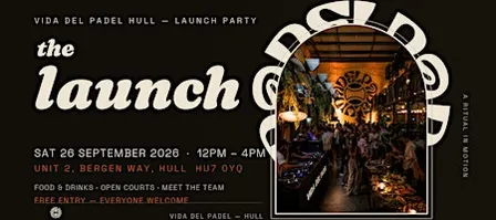 Vida Del Padel Hull Opening
