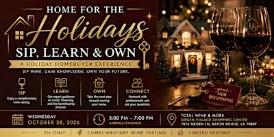 Home for the Holidays: Sip, Learn & Own
