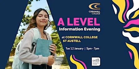 A Levels at Cornwall College St Austell - Open Event