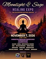 Moonlight & Sage Healing Expo: Gathering Before Winter