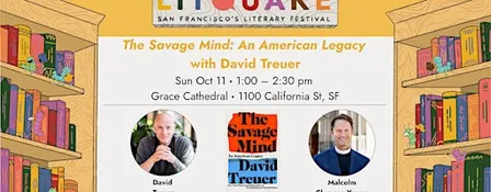 The Savage Mind: An American Legacy with David Treuer