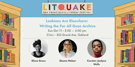 Lesbians Are Elsewhere: Writing the For All Gaze Archive