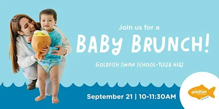 Goldfish Swim School Tulsa Hills Baby Brunch Event!