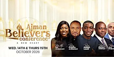 Ajman Believers Conference 2026: A New Heart