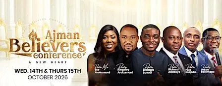 Ajman Believers Conference 2026: A New Heart