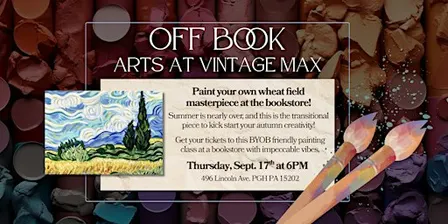 Wheat Field Painting! Off Book: Arts at Vintage Max