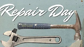 Repair Day: Fix Your Sh!t