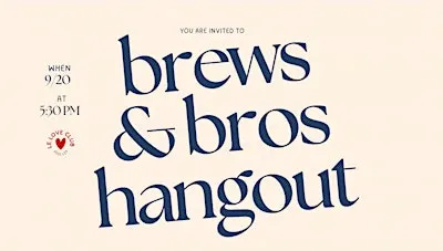 Fast Friends - Brews & Bros - Guys Night Out Group Hangout (MEN ONLY)