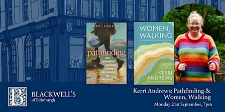 Kerri Andrews: Pathfinding & Women, Walking