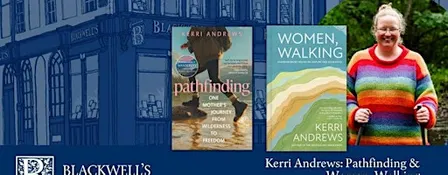 Kerri Andrews: Pathfinding & Women, Walking