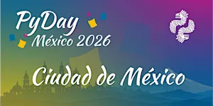 PyDay México 2026: CDMX