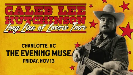 Caleb Lee Hutchinson - Long Line of Losers Tour