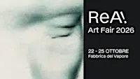 ReA! Art Fair 2026: 50 emerging artists at Fabbrica del Vapore