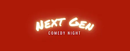 Next Gen @ Haha Comedy Club