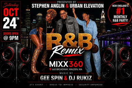 R&B Remix: 90's vs 2000's Boston's Hottest Monthly R&B Party, Sat 10/24