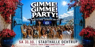 OCHTRUP - MAMMA MIA! - THE ULTIMATIVE ABBA NIGHT! - GIMME GIMME PARTY