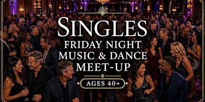 Friday night Music & Dance Meet-Up