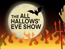 The All Hallow’s Eve Show
