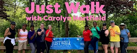 Just Walk with Carolyn Hartfield