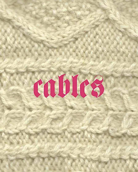 Cables 101 - A workshop for everyone who wants to get into cable knitting