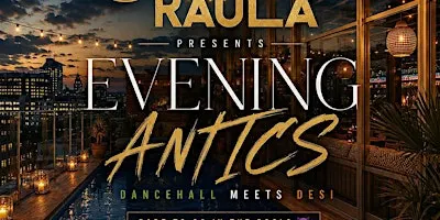 Rum & Raula | Evening Antics (23+)