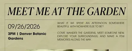 Meet Me at the Gardens: Singles & Friends Mixer