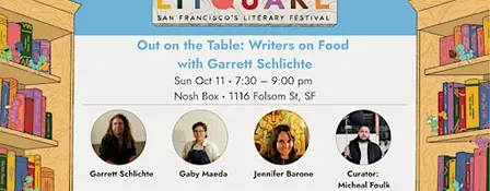 Out on the Table: Writers on Food with Garrett Schlichte