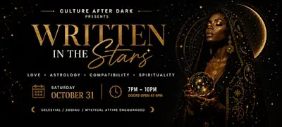 Culture After Dark: Written in the Stars ✨