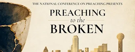 The 2027 National Conference on Preaching Dallas