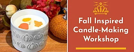 Fall-Inspired Candle Making Workshop